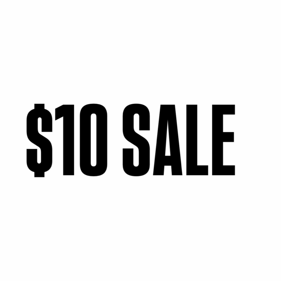 $10 Sale